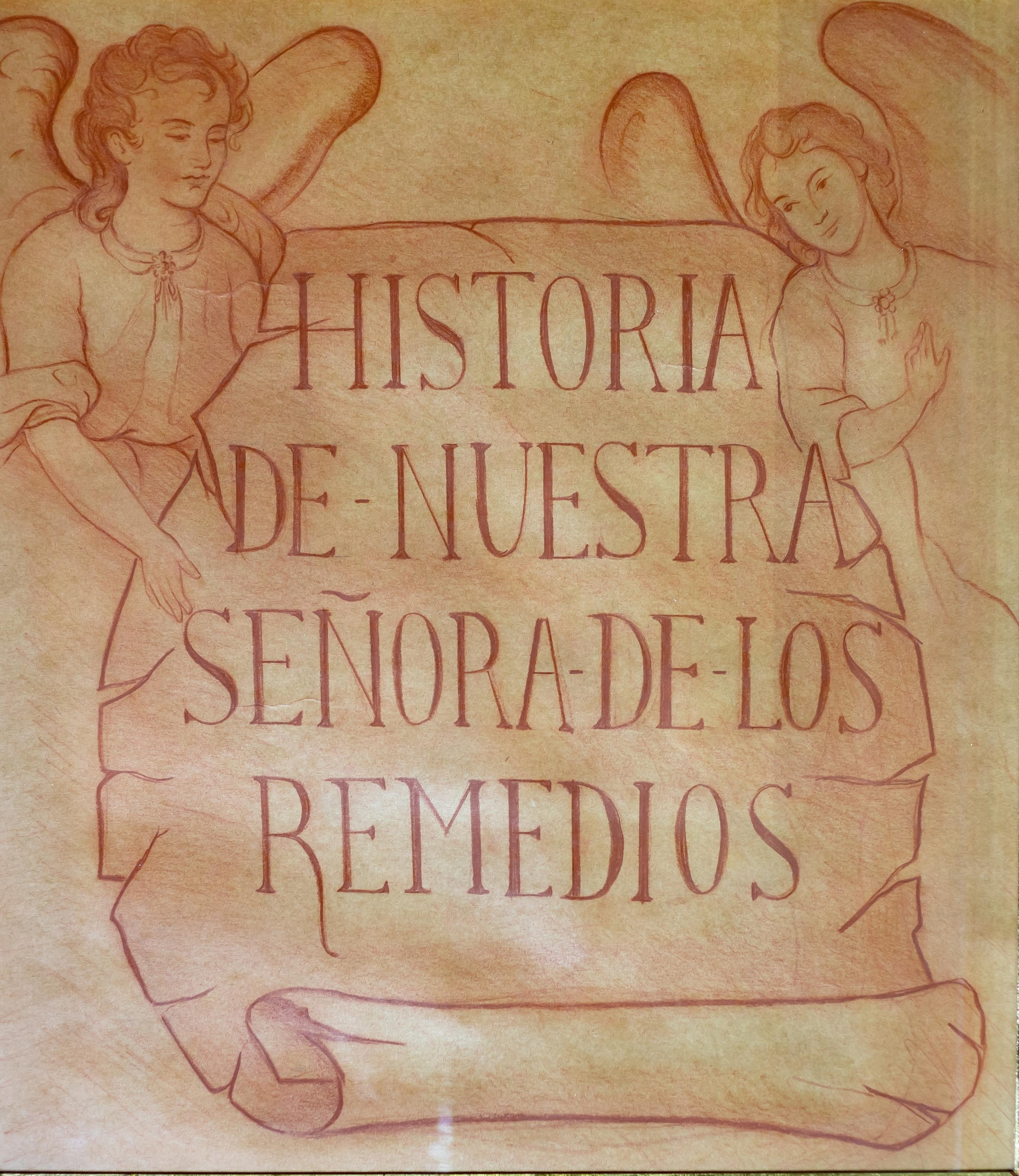 Historia de Nuestra Señora de los Remedios
